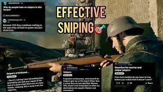 How To Use SNIPERS in Enlisted Without Making Your Team HATE You