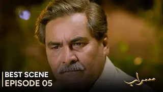 Saraab | Episode 05 &ndash; Best Scene | Fazyla Laasharie &ndash; Salman Saeed | Pakistani Drama - #aurLife