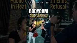 Bodycam: Public Confrontation Ends in Heated Vehicle Refusal