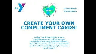 Create Your Own Compliment Cards!
