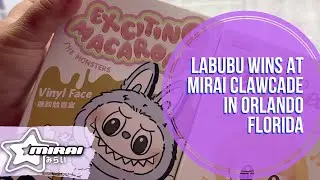 Labubu Wins at Mirai Clawcade!!