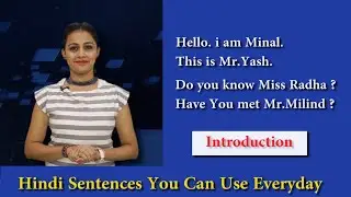 Hindi Sentences You Can Use Everyday   Introduction   English Sentences You Can Use Everyday Part 1