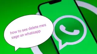 How to see delete message in whatsapp | whatsapp pe delete message kaise dakhe |