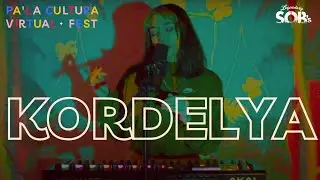 KORDELYA Performing Live - SOB's PRESENTS: Pa' La Cultura Virtual Fest - SOB's NYC