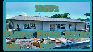 Paul's Passive House 1950's Retrofit Ep. 1