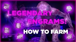 HOW TO GET UNLIMITED LEGENDARY ENGRAMS! (The Lazy Way) - DESTINY TUTORIAL