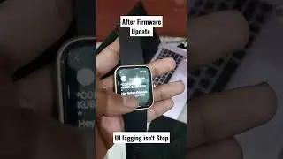 boat xtend smartwatch after firmware update | UI lagging stop ?