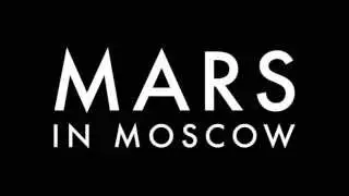 Mars in Moscow - Only on VyRT