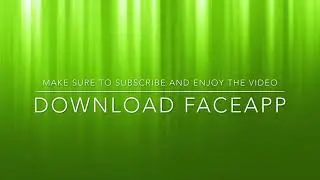 Download FaceApp and see your age change!
