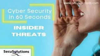 Security in 60 Seconds   Insider Threats