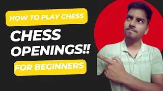 Chess Openings for Beginners #chess #chessforbeginners #chessopenings #chesstime #chessgame