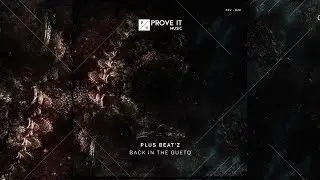 Plus Beat'Z - Back In The Gueto (Original Mix)