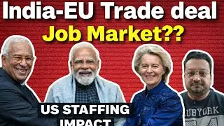 👉 India&ndash;EU Trade Deal 2026 | Job Market Shift | Recruiters Must Watch This Now | US Staffing