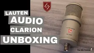 Unboxing the Lauten Audio CLARION Mic: Precision and Versatility Redefined |The Mic Central|