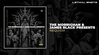 The Morrighan & James Black Presents - Requiem (Original Mix)