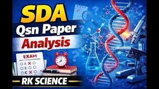 SDA Exam(25/ 01/26) science questions analysis/cls 131/RK SIR/RK SCIENCE