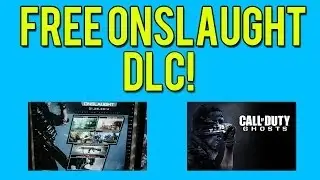 Call Of Duty Ghosts - FREE Onslaught DLC! PS3/PS4! (April 25- April 28)