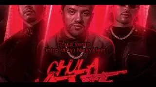 Chula Vente (Intro Dirty) NickyKlein