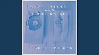 Soft Options (feat. Andy Tasker)