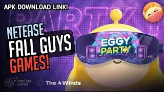 Eggy Party |  NetEase Plagiarized Fall Guys Game?  New Beta Gameplay - APK Download Link.