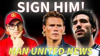 TONALI TO MAN UNITED? MCTOMINAY RETURN? SCHLOTTERBECK TO MAN UTD? MOUNT TO LEAVE? MAN UNITED NEWS!