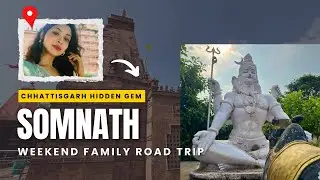 Weekend Trip with Family 🚙 | Somnath Dham Vlog | Chhattisgarh ka Hidden Gem 💎 Full Travel Vlog