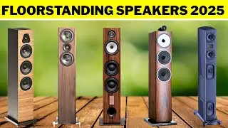 Top 7 Best FloorStanding Speakers 2025