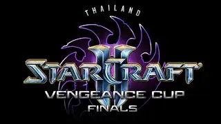 Starcraft II : Thailand Vengeance Cup 2014 - Day#1