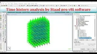 Time history analysis by using Staad Pro V8i Software