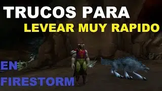 FIRESTORM (SYLVANAS): TRUCOS PARA LEVEAR EN WOW LEGI&Oacute;N (PRIMERA PARTE)