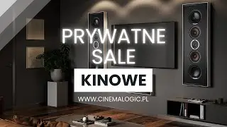 Czy warto budować prywatną salę kinową? Jakie elementy tworzą nasz domowy multiplex? CinemaLOGIC