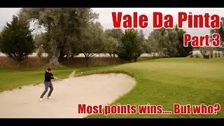Vale Da Pinta GC- BUSINESS END = BIRDIES!!