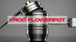 NewVape -  FlowerPot Vrod - ONE VAPE TO RULE THEM ALL - MADE IN THE USA