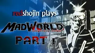redshojin plays: MadWorld - Part 1 - Let the Games Begin