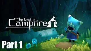 The Last Campfire - Part 1