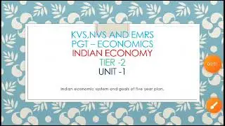 KVS ,NVS AND EMRS PGT ECONOMICS #TIER -2 #2nd video