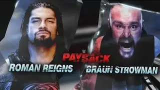 Braun Strowman vs. Roman Reigns - Payback 2017 - Official Match Card