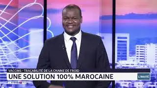Une solution 100% marocaine pour la tra&ccedil;abilit&eacute; de la chaine de froid des vaccins