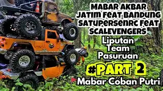 PART 2 MABAR AKBAR SATUPERSENRC FEAT SCALEVENGERS // COBAN PUTRI