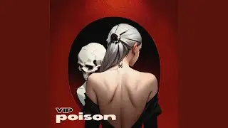 Poison: VIP