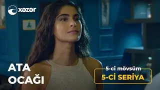 Ata Ocağı (5-ci M&ouml;vs&uuml;m 5-ci Seriya)