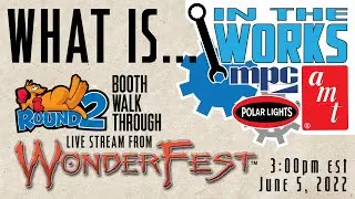 Round 2 Models Wonderfest 2022 Live Booth Walk-through