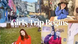 Girls Trip to Edinburgh on a Budget 💸 | Birthday, Food & Fun Adventures!&rdquo;