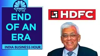 HDFC & Deepak Parekh Bid Farewell | End Of An Era For Indian Banking | CNBC TV18