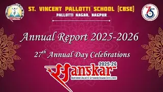 Annual Report 2025-2026 | Pallotti School Nagpur | Sanskar - 27th Annual Day Celebrations #pallotti