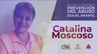 Conferencia 3 Pequeñas Intervenciones grandes resultados   Catalina Moscoso Primer Congreso DAI