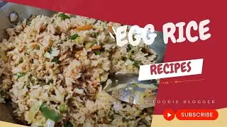 Egg Rice recipe/Egg Fried rice in kannada/ಎಗ್ ರೈಸ್ ಮಾಡುವ ವಿಧಾನ 