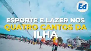 Ed Pereira - Esporte e lazer nos quatro cantos da Ilha