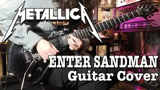 Metallica - Enter Sandman Guitar Cover