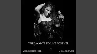 Who Wants to Live Forever (feat. Adam Doxtater) (Live)